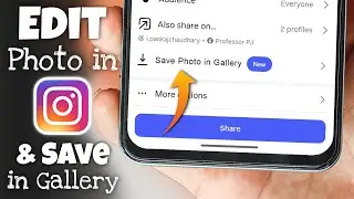 How to Edit Photo in Instagram and Save in Gallery | Instagram Photo Edit & Save 2026