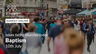Sunday Online | 10th July 2022 | St Peter's Church