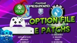 XBOX ONE -  OPTION FILE E ATUALIZA&Ccedil;&Otilde;ES NO PES 2020!