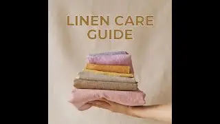 Linen Care Guide