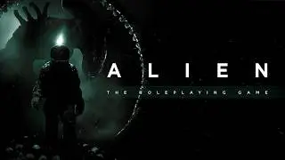 ALIEN The Roleplaying Game | Core Rules Review
