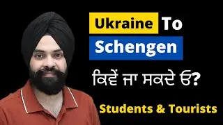 Ukraine to Schengen Visa | For Students and Tourists