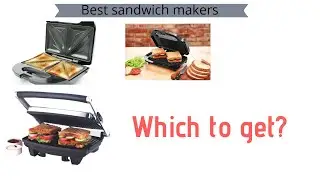Best Sandwich Maker in India 2020 & Sandwich Maker Review