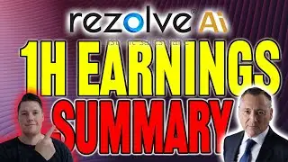 Highlights from Rezolve AI 1H 2025 Earnings ⚠️  Good, Bad, and the UGLY │ RZLV Raises Guidance