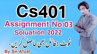 Cs401 assignment 3 solution 2022||cs401 assignment no 3 solution 2022||cs401 assignment 3 2022