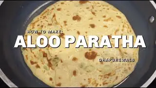 How to make Aloo Paratha! | Gurp Dhaliwal