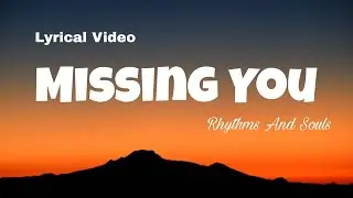 RaS - Missing You |The First Glimpse | English Lyrical Video