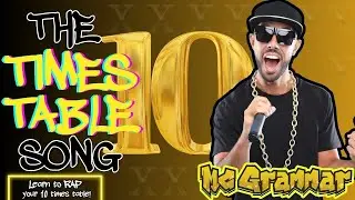 Learn Your 10 Times Table in Rap!  | MC Grammar 🎤 | Educational Rap Songs for Kids 🎵