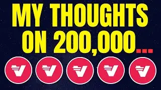 Verasity VRA: Someone Asked Me if 200,000 Was Good Enough? My Thoughts & I Also Talk About the Price