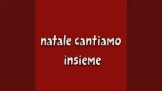 Natale cantiamo insieme