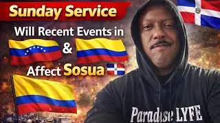 Sosua Sunday Service How World Events will Affect the Su | Dominican Republic |  #sosua #expat