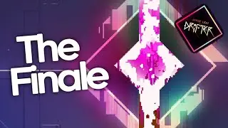 The Finale of Hyper Light Drifter