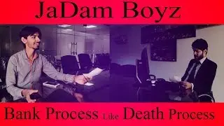 JaDam BoyZ  |Bank Process Like Death Process|