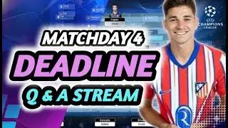 UCL Fantasy Matchday 4 : Deadline Stream | Q & A | Champions  League Fantasy Tips 2025/26