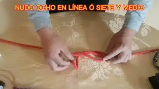 NUDO OCHO EN L&Iacute;NEA &Oacute; SIETE Y MEDIO