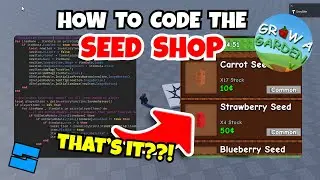 Как написать код для магазина семян Grow A Garden [Учебное пособие]
