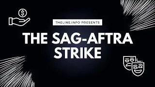 The 2023 SAG-AFTRA strike (Guest: Joshua Bitton)