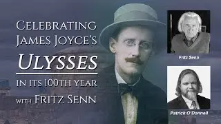Celebrating James Joyce's Ulysses in its 100th year - with Fritz Senn