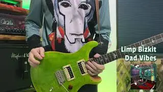 Limp Bizkit &ndash; Dad Vibes. Guitar Cover. Noob Guitar Practice.