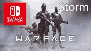 Warface Nintendo Switch Storm Gameplay