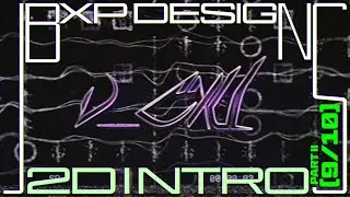 (2D) [V_CXU intro (9/10) 1980s lmao] By JBXP DESIGNS