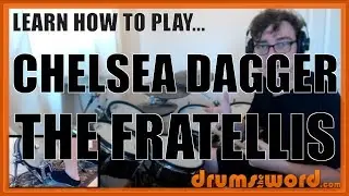 ★ Chelsea Dagger (The Fratellis) ★ Drum Lesson PREVIEW | How To Play Song (Mince Fratelli)