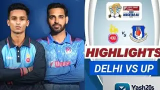 SMAT 2024- Delhi VS UP Highlights Syed Mushtaq Ali Trophy 2024// Cricket