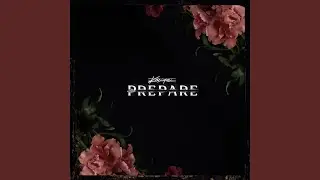 Prepare