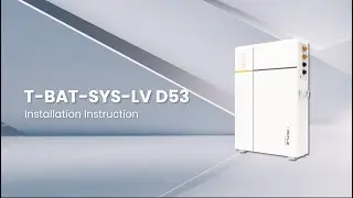 T-BAT-SYS-LV D53 Installation Instruction