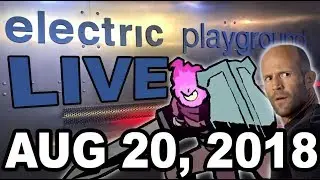 Electric Playground Live! - Dead Cells, The Meg! - Aug 20, 2018