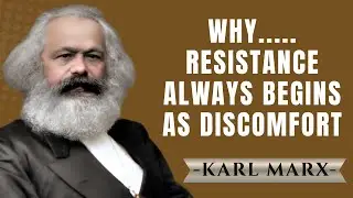 Why Resistance Always Begins as Discomfort | Karl Marx Speech
