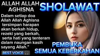 Sholawat Penarik Rejeki Paling Dahsyat/Allah Allah Aghisna الله الله أغثن #kaya raya