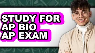 How to Study for AP Bio AP Exam (The Only Way)