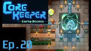 Core Keeper - Gameplay Walkthrough Ep.20 | No Commerntery |