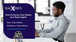 How To Secure Your Future As A Buyer Agent