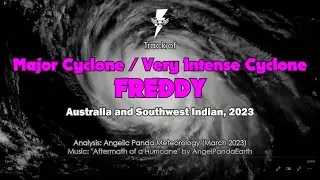 Track of Major Cyclone / Very Intense Cyclone FREDDY, Australian & Southwest Indian 2023