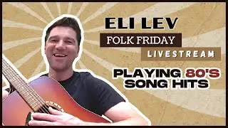 Folk Friday Livestream 80s Style !