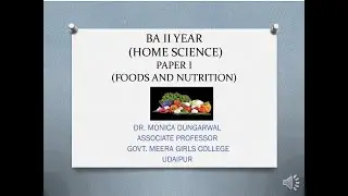 BA II year (Home Science) syllabus, DR  MONICA DUNGARWAL
