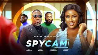 SPY CAM - CHINONSO ARUBAYI, FEMI BRANCH, JIDE AWOBONA, KINGSLEY NWACHUKWU - NOLLYWOOD MOVIES 2025