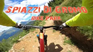 BUONA LA PRIMA a Spiazzi di Gromo - UN BIKE PARK PER TUTTI