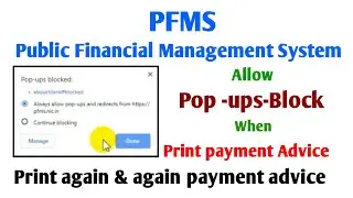 PFMS - How to allow pop-ups-block when print payment advice? Print again & again payment advice