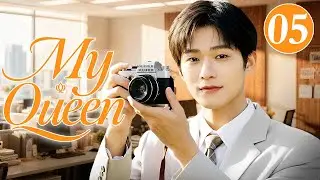 My Queen EP05 | Wei Daxun Transforms Into a Spy Photographer and Falls for His Superior