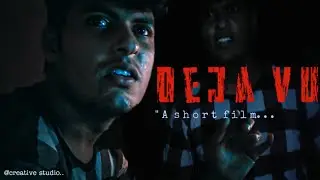 Deja Vu ( एक सपना ऐसा भी।) mobile short film..