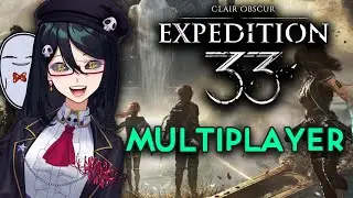 Married VTubers do the Co-Op Mod in Expedition 33! (Pt. 2)