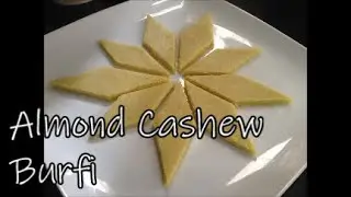 Almond Cashew Burfi/Badam Kaju Burfi