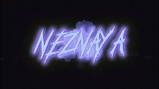 NEZNAYA- NE MESTO 