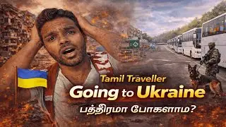 Indian Visiting Ukraine during War | 2026 Russia Ukraine War in Tamil