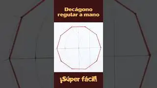 Dec&aacute;gono regular con regla y comp&aacute;s #matematicas #poligonos