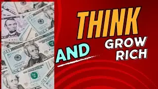 THINK & GROW RICH- MOTIVATIONAL SUMMARY OF THE BOOK