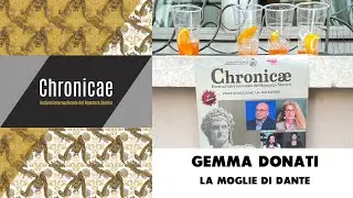 Gemma Donati, la moglie di Dante || Marina Marazza a Chronicae 2021